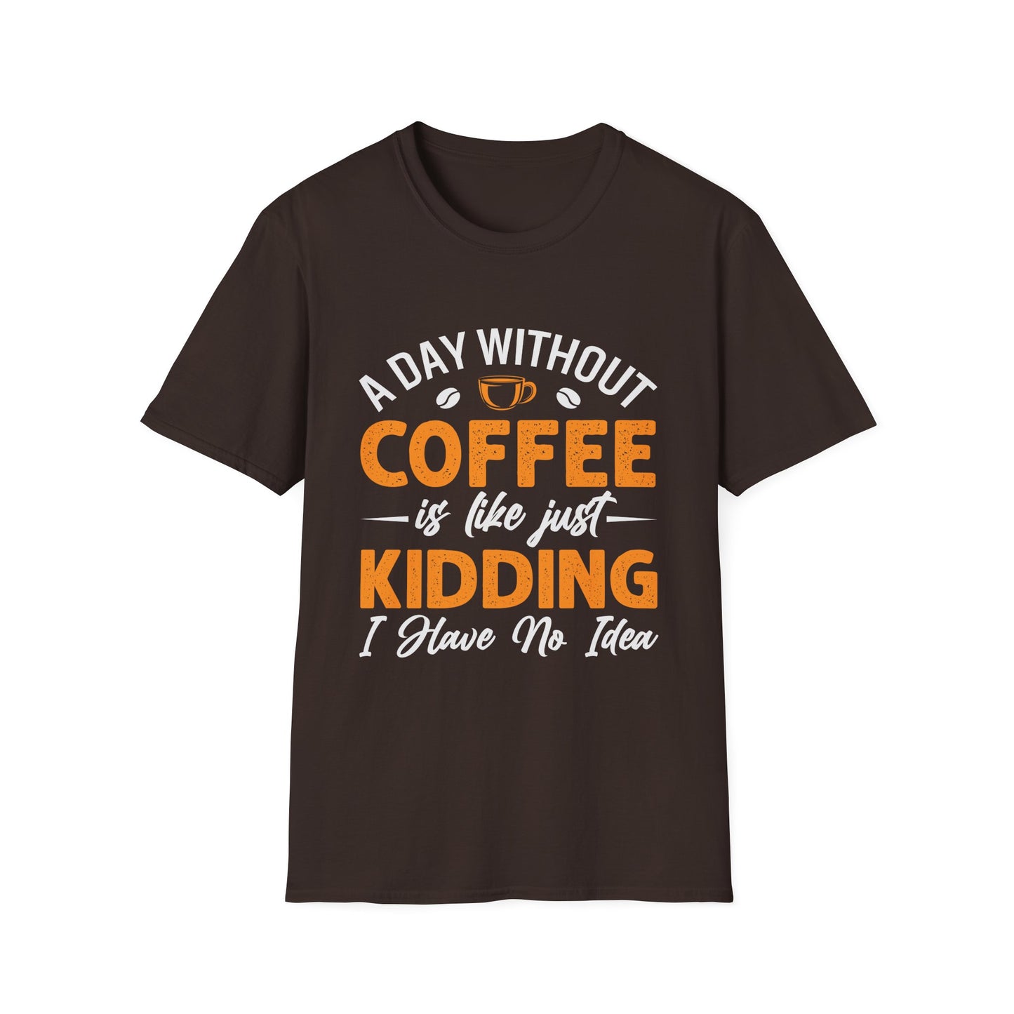 Day without Coffee Custom Tees Unisex T-Shirt