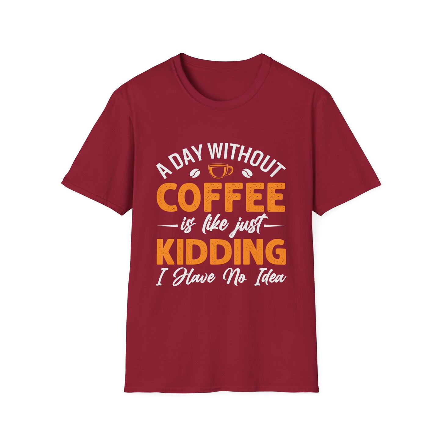 Day without Coffee red Tees