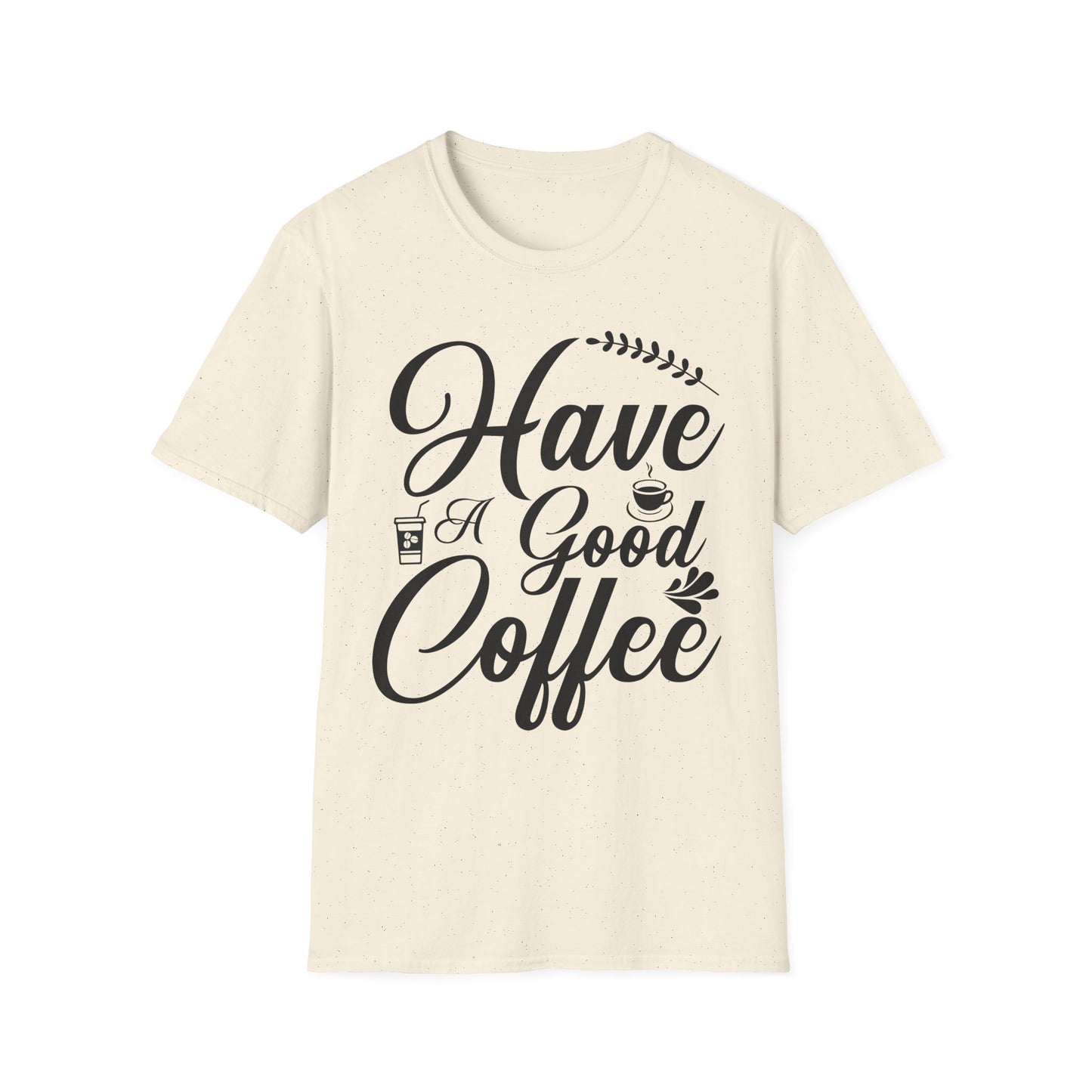 Have a good coffee yellow t-shirt