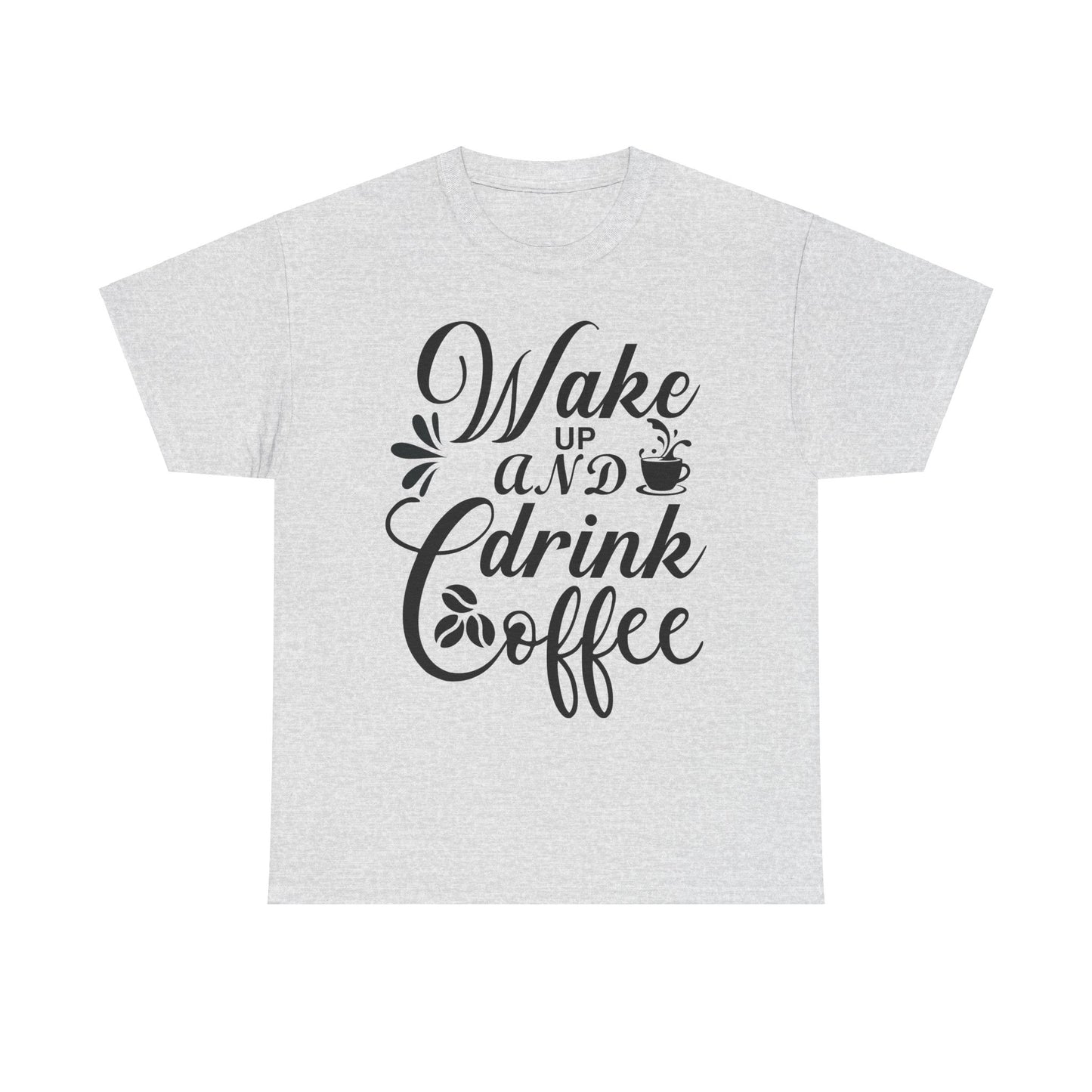 Unisex T-shirt Drink Coffee Lover Tee